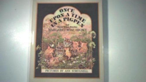 Once upon a Time in a Pigpen and Three Other Stories,Used