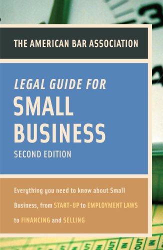 American Bar Association Legal Guide for Small Business, Second Edition: Everything You Need to Know About Small Business, from ,Used