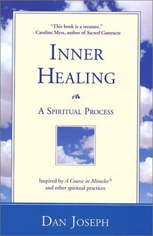 Inner Healing: A Spiritual Process,Used