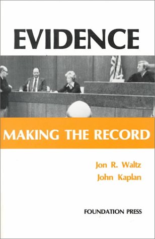 Evidence: Making the Record (Coursebook),Used