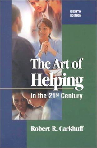 The Art Of Helping In The 21St Century,New