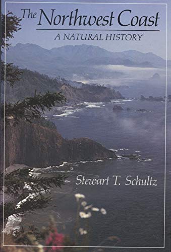 The Northwest Coast: A Natural History,Used