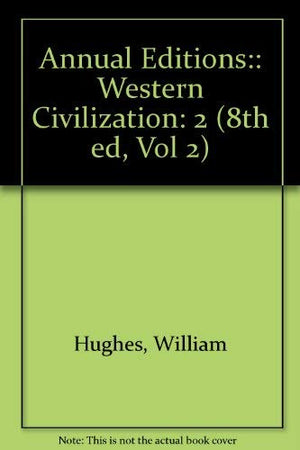 Annual Editions:: Western Civilization (8th ed, Vol 2),Used