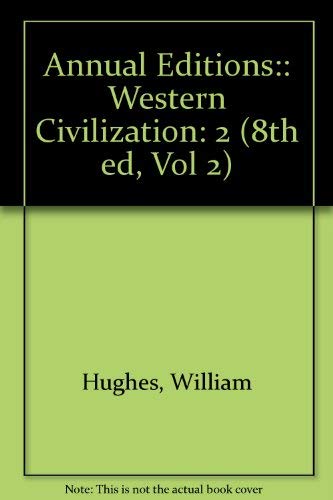 Annual Editions:: Western Civilization (8th ed, Vol 2),Used