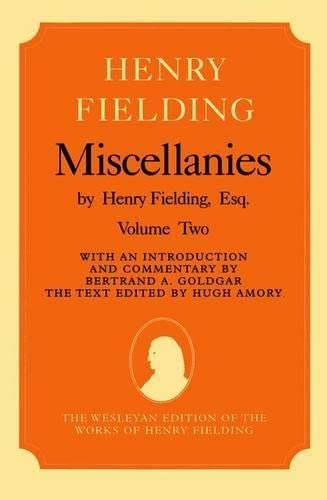 Miscellanies by Henry Fielding, Esq: Volume Two (The ^AWesleyan Edition of the Works of Henry Fielding),Used