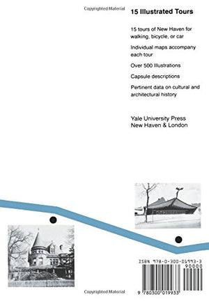 New Haven: A Guide To Architecture And Urban Design: 15 Illustrated Tours-new