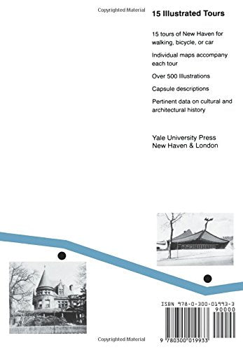 New Haven: A Guide To Architecture And Urban Design: 15 Illustrated Tours-new