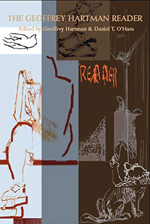 The Geoffrey Hartman Reader,Used