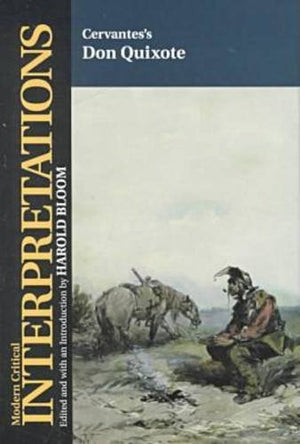 Cervantes's Don Quixote (Bloom's Modern Critical Interpretations),Used