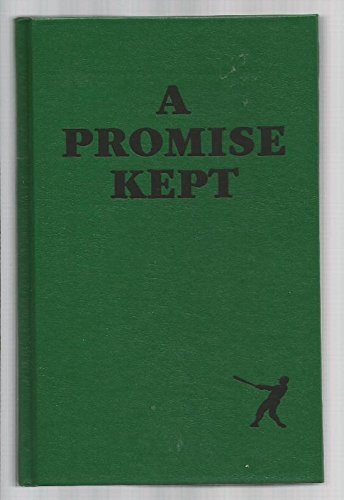 A Promise Kept the Story of the Founding of Little League Baseball,Used