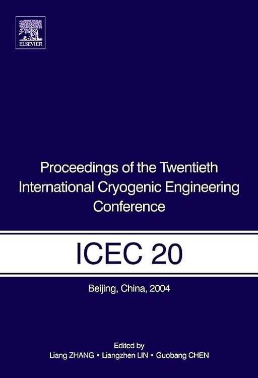 Proceedings Of The Twentieth International Cryogenic Engineering Conference (Icec20)