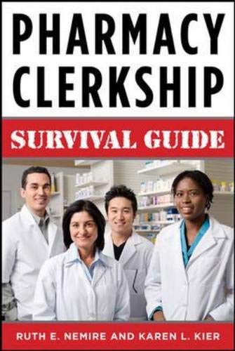 Pharmacy Clerkship Manual: A Survival Manual for Students,Used