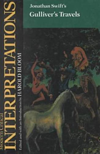Jonathan Swift's Gulliver's Travels (Modern Critical Interpretations),Used