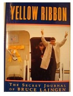 Yellow Ribbon: The Secret Journal of Bruce Laingen,Used