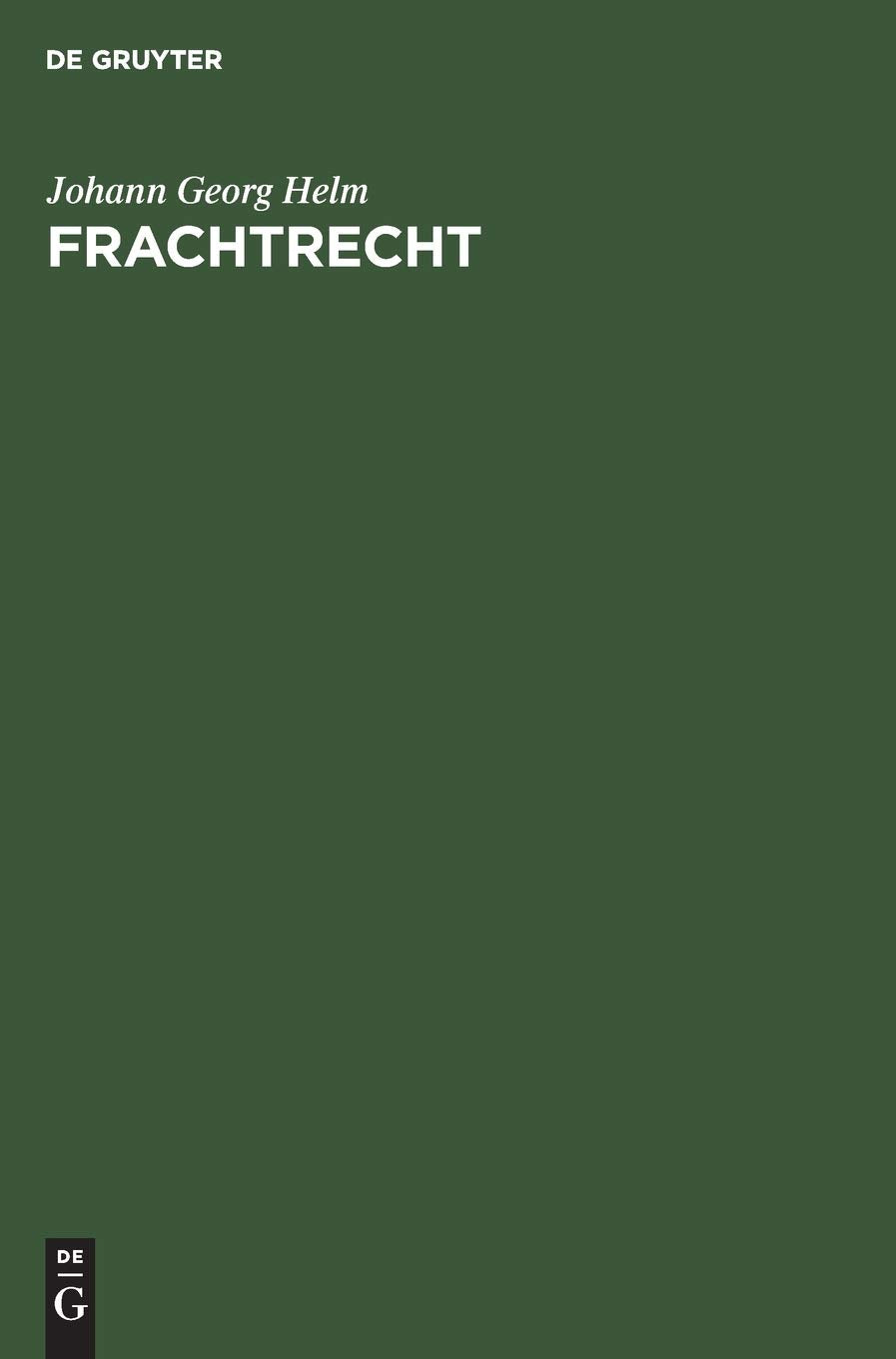 Frachtrecht: Gterbefrderung auf der Strae (German Edition),Used