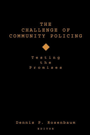The Challenge Of Community Policing: Testing The Promises,Used