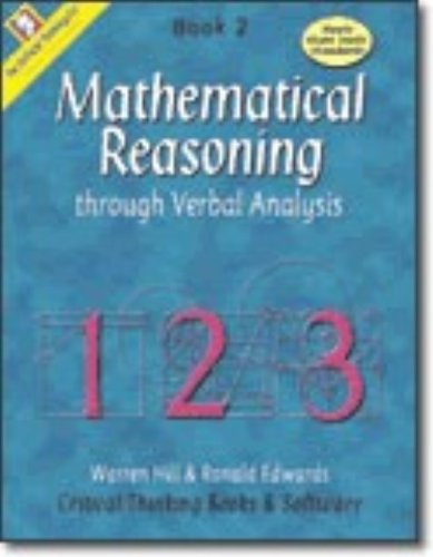 Mathematical Reasoning Through Verbal Analysis Book 2(Mathematical Reasoning Grades 5  8),New