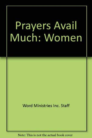 Prayers That Avail Much Women:,Used