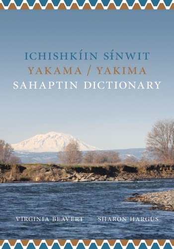 Ichishkin Sinwit Yakama / Yakima Sahaptin Dictionary,Used