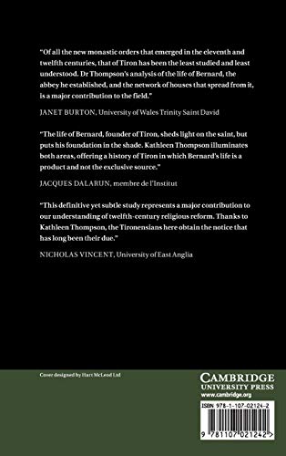 The Monks of Tiron: A Monastic Community and Religious Reform in the Twelfth Century,Used