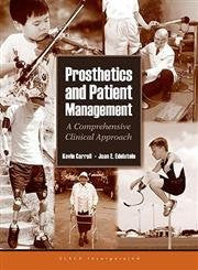 Prosthetics and Patient Management: A Comprehensive Clinical Approach,Used