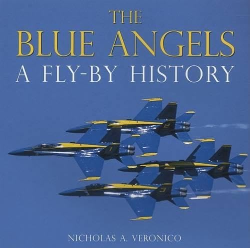 The Blue Angels: A Flyby History