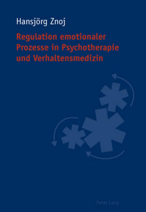 Regulation Emotionaler Prozesse In Psychotherapie Und Verhaltensmedizin (German Edition),Used