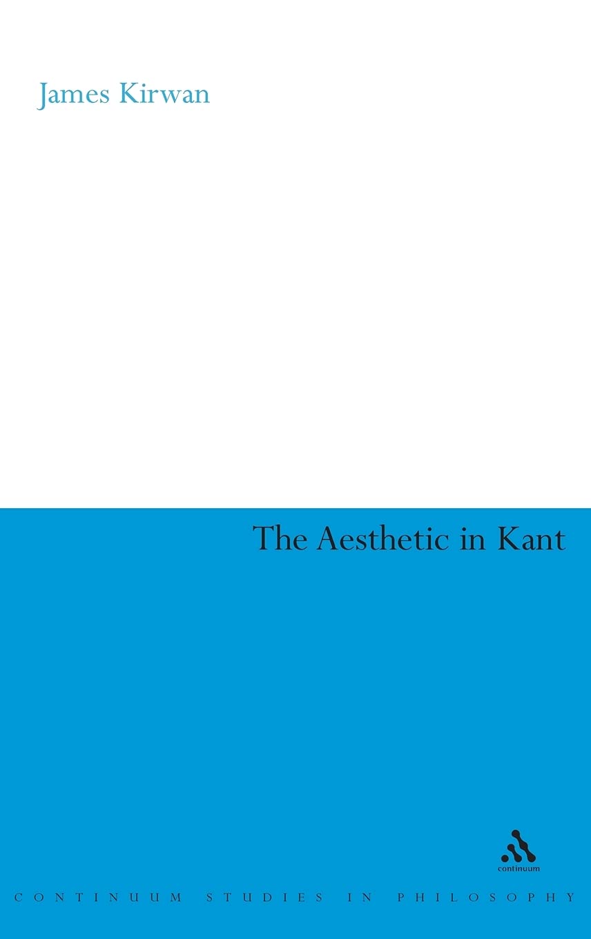 The Aesthetic In Kant (Continuum Studies In Philosophy, 1),Used