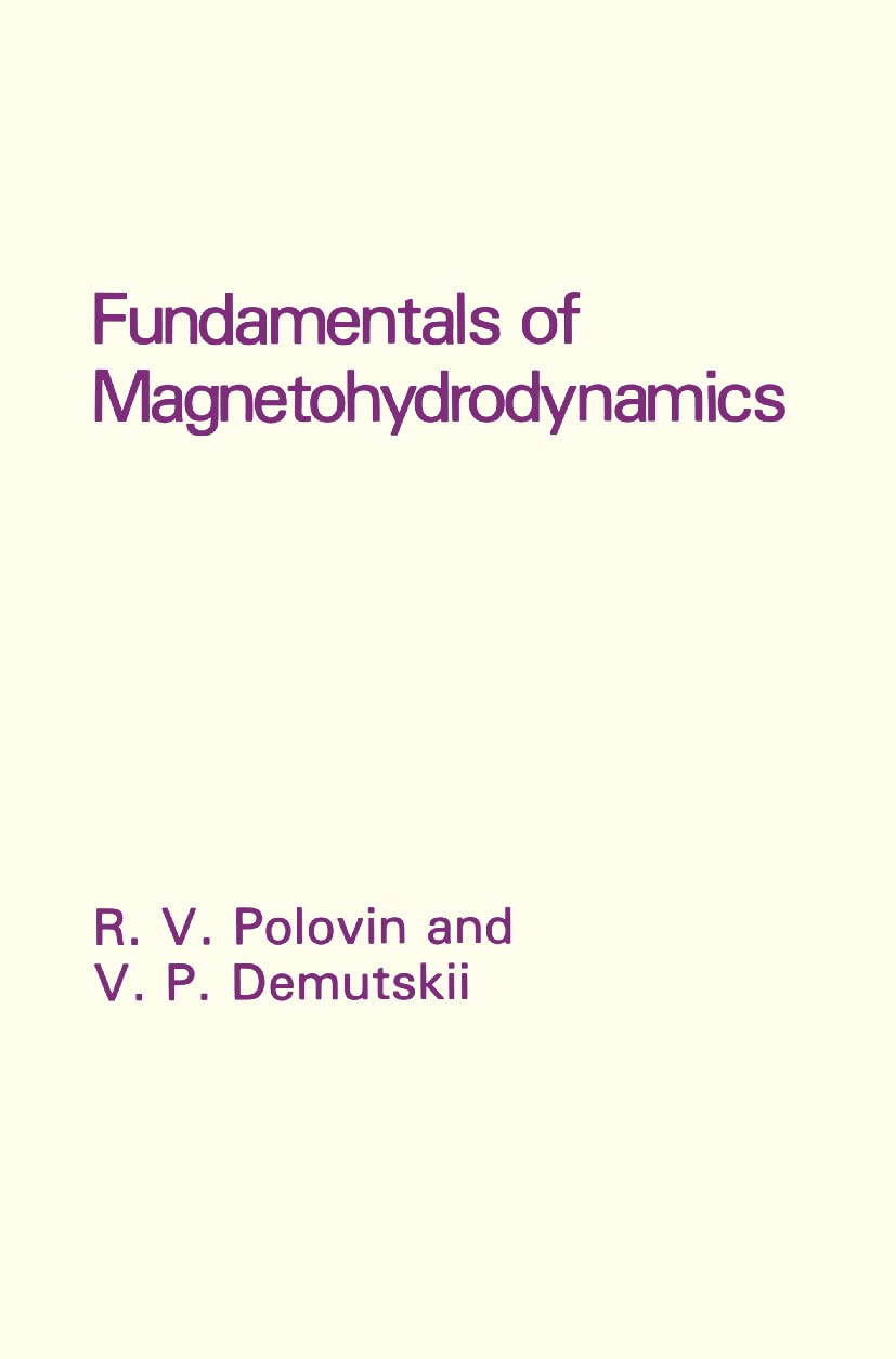 Fundamentals of Magnetohydrodynamics,New