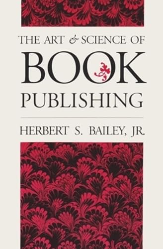 The Art And Science Of Book Publishing,Used