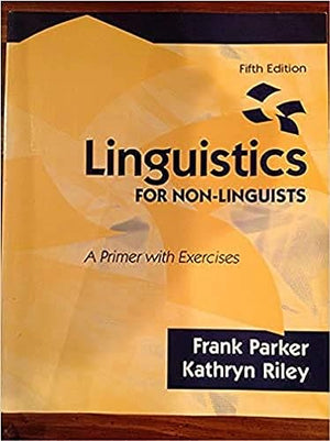 Linguistics for NonLinguists: A Primer with Exercises,Used