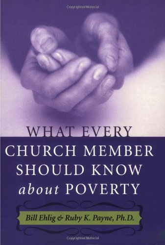 What Every Church Member Should Know about Poverty,Used