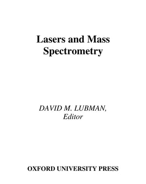 Lasers And Mass Spectrometry (Oxford Series In Optical And Imaging Sciences)