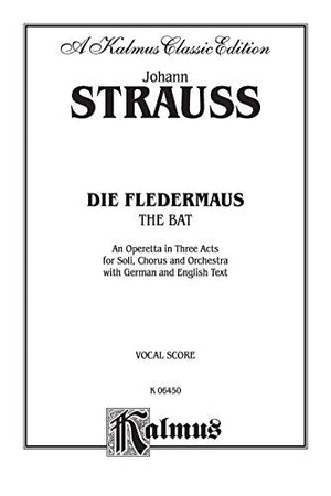 Die Fledermaus (The Bat): German, English Language Edition, Vocal Score (Kalmus Edition) (German Edition),Used