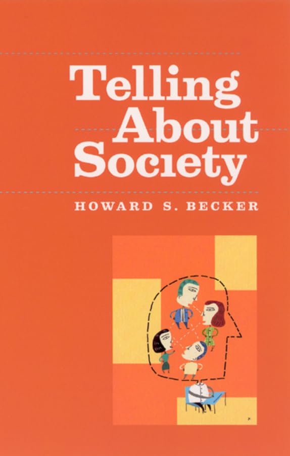 Telling About Society (Chicago Guides To Writing, Editing, And Publishing),Used