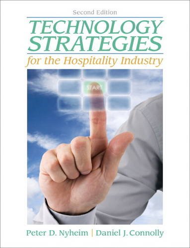 Technology Strategies for the Hospitality Industry (2nd Edition),Used