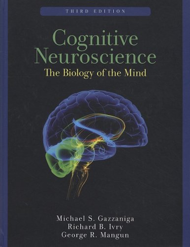 Cognitive Neuroscience: The Biology of the Mind,Used