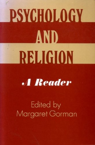 Psychology and Religion: A Reader,Used