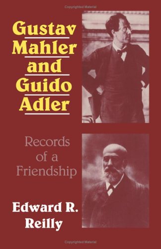 Gustav Mahler and Guido Adler: Records of a Friendship,Used