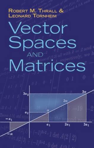 Vector Spaces and Matrices (Dover Books on Mathematics),Used