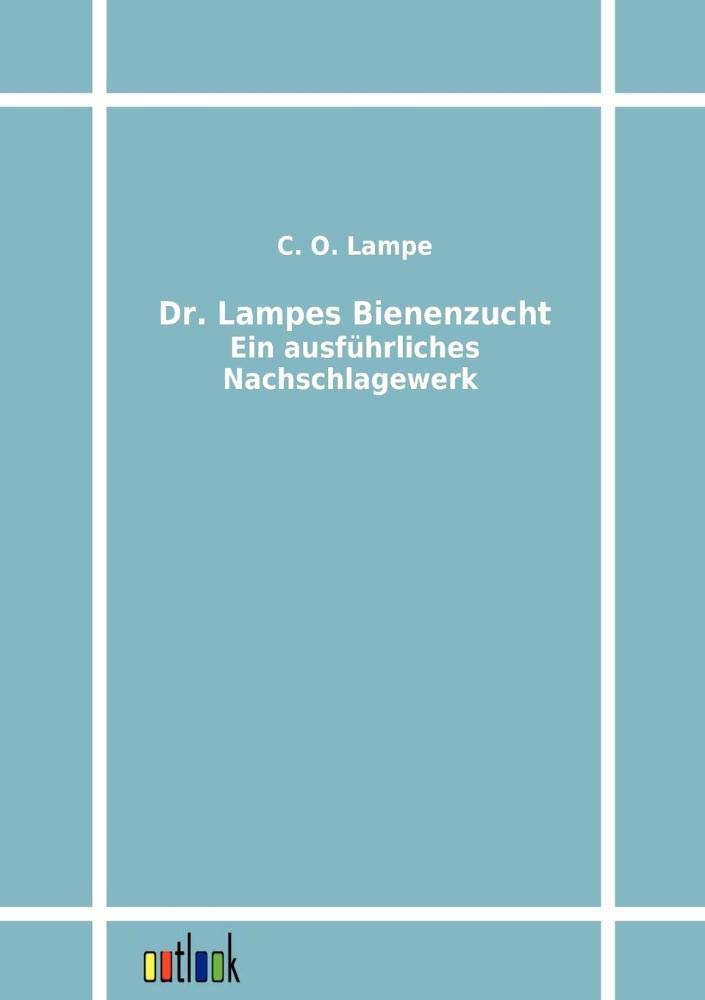 Dr. Lampes Bienenzucht (German Edition),Used