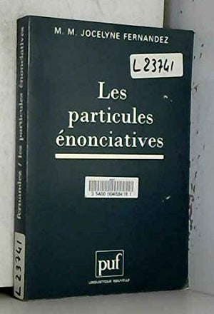 Les particules enonciatives dans la construction du discours (Linguistique nouvelle) (French Edition),Used