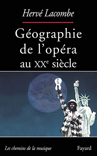 Gographie de l'opra au XXe sicle,Used