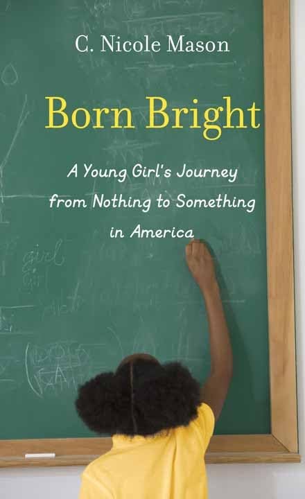 Born Bright (Center Point Platinum Nonfiction),Used