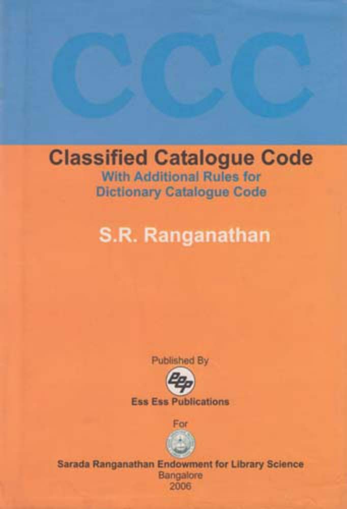 Classified Catalogue Code: With Additional Rules for Dictionary Catalogue Code,Used