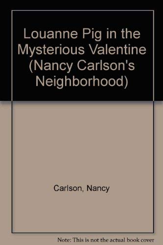 Louanne Pig in the Mysterious Valentine,Used