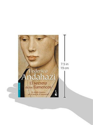 El Secreto De Los Flamencos (Spanish Edition)