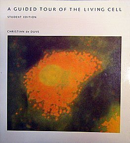 A Guided Tour of the Living Cell (Students Ed),Used