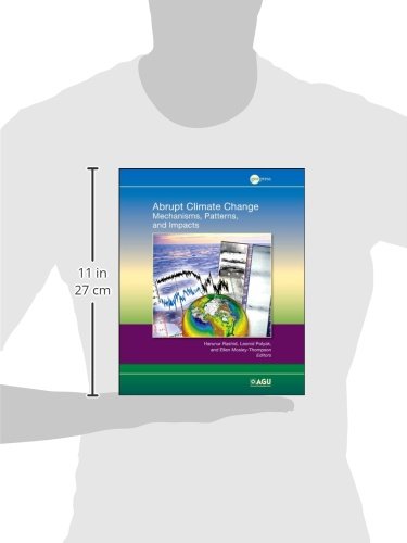 Abrupt Climate Change: Mechanisms, Patterns, and Impacts (Geophysical Monograph Series),Used