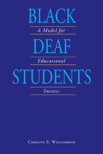 Black Deaf Students: A Model for Educational Success,Used